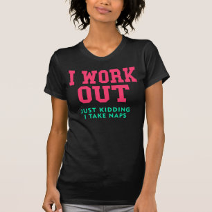 Ik werk uit, gewoon Kidding T-shirt