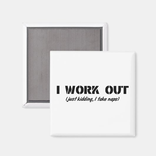 Ik werk uit (ik gooi gewoon kranen mee) magneet (Voorkant / Achterkant)