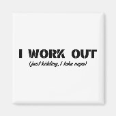 Ik werk uit (ik gooi gewoon kranen mee) magneet (Voorkant)