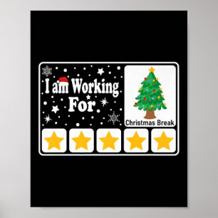 Ik werk voor de kerstvakantie 5 sterren Xmas Poster