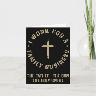 Ik Werk Voor Een Christelijke Familiezaken Drie-ee Kaart