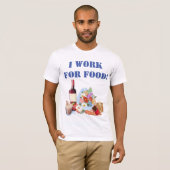 IK WERK VOOR ETEN T-SHIRT (Voorkant volledig)