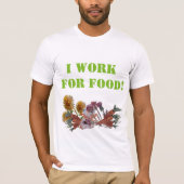 IK WERK VOOR ETEN T-SHIRT (Voorkant)