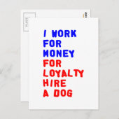 Ik werk voor geld om een hond te huren briefkaart (Voorkant / Achterkant)