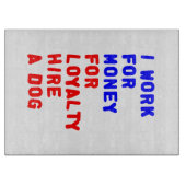 Ik werk voor geld om een hond te huren snijplank (Voorkant)