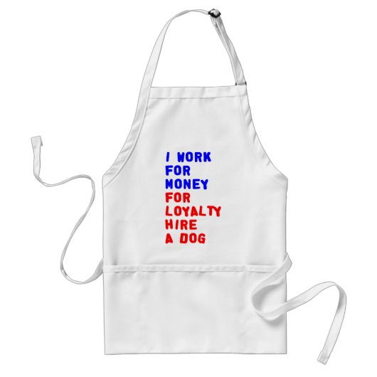 Ik werk voor geld om een hond te huren standaard schort (Voorkant)