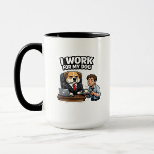 Ik Werk Voor Mijn Hond Grappig Ontwerp  Mok