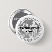 IK WERK VOOR TIPS! Button - Gepersonaliseerd - Gep (Voorkant /achterkant)