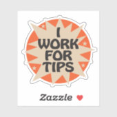 Ik werk voor tips met Starburst Design Sticker (Vel)