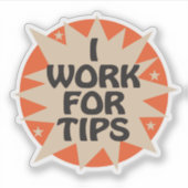 Ik werk voor tips met Starburst Design Sticker (Voorkant)