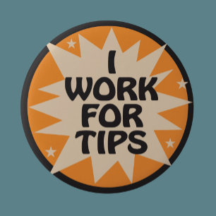 Ik werk voor tips ronde button 5,7 cm