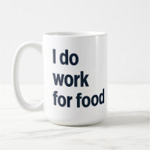 Ik werk wel voor eten