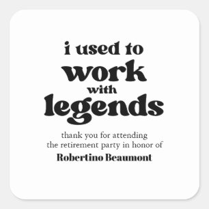 Ik Werkte Eens Met Legenden Funny Pensioen Vierkante Sticker