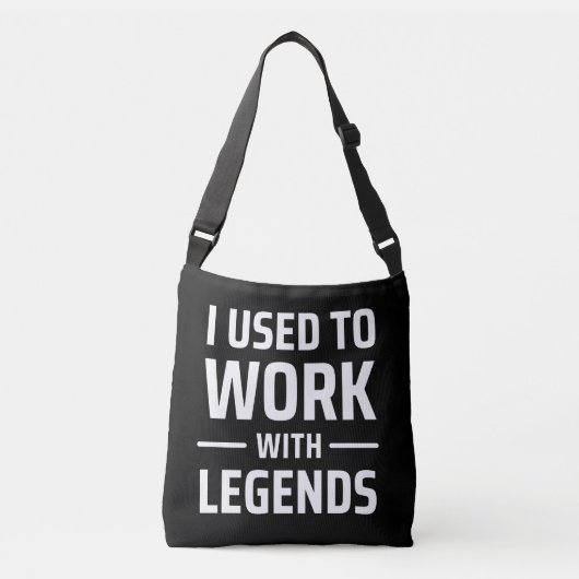 Ik werkte vroeger met Legends Crossbody Tas (Voorkant)