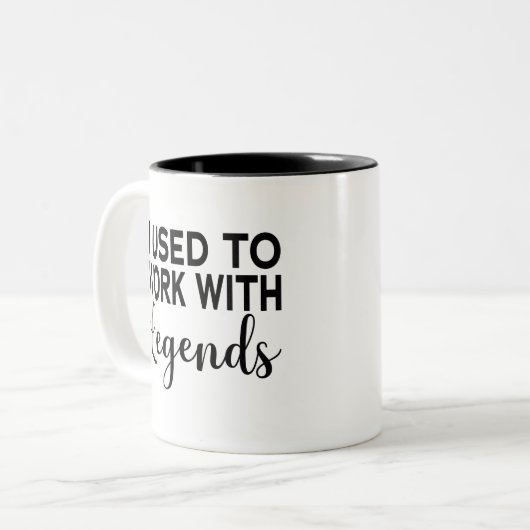 Ik werkte vroeger met Legends Tweekleurige Koffiemok (Voorkant links)
