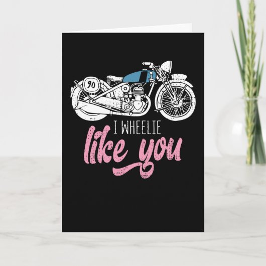 Ik Wheelie Net Als Jou Grappige Biker Motor Kaart (Voorkant)