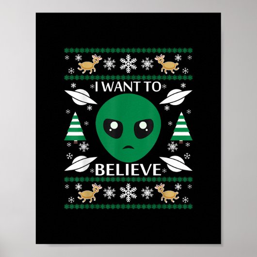 Ik wil Alien Christmas geloven Poster (Voorkant)
