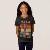 IK WIL ALLE DOGS T-Shirt (Voorkant volledig)