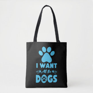Ik wil alle honden tote bag