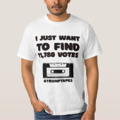 IK WIL ALLEEN 11780 STEMMEN VINDEN T-SHIRT (Voorkant)
