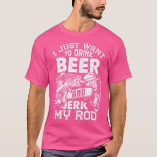Ik wil alleen Beer Drinken en mijn weg Gevist. T-shirt