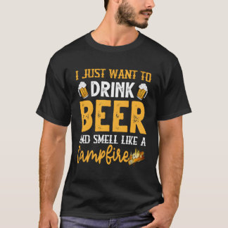 Ik wil alleen bier Drinken en als een kampeerwagen T-shirt