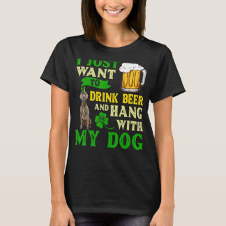 Ik wil alleen bier Drinken en met mijn Weimara han T-shirt