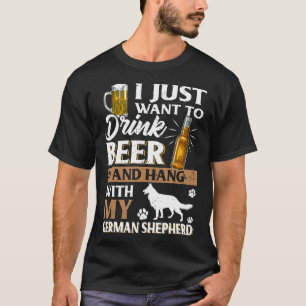 Ik wil alleen bier Drinken en mijn Duitse schaap e T-shirt