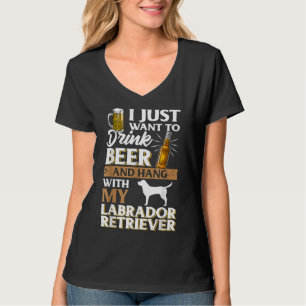 Ik wil alleen bier Drinken en mijn labrador retour T-shirt