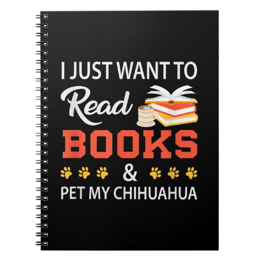 Ik wil alleen boeken lezen en mijn Chihuahua innem Notitieboek (Voorkant)