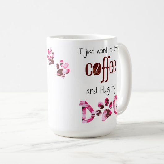 Ik wil alleen Coffee en Hug Drinken. Koffiemok (Voorkant rechts)