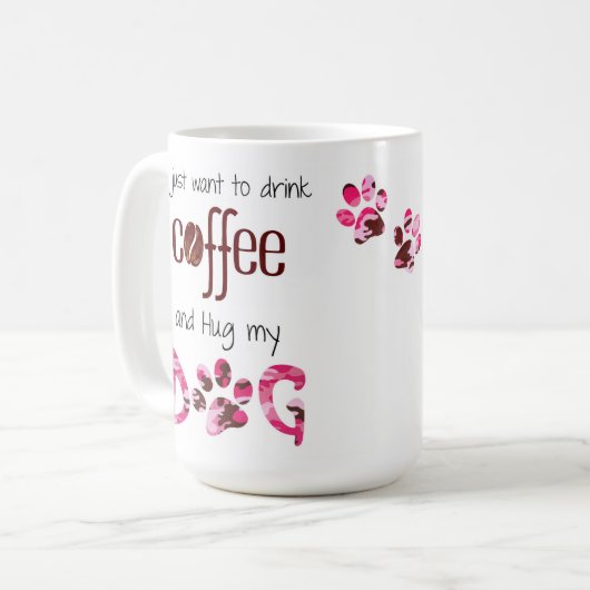 Ik wil alleen Coffee en Hug Drinken. Koffiemok (Voorkant links)