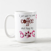 Ik wil alleen Coffee en Hug Drinken. Koffiemok (Links)