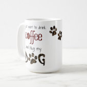 Ik wil alleen Coffee en Hug Drinken. Koffiemok (Voorkant links)