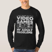 Ik wil alleen dat het videospelcontroller Adul neg T-shirt (Voorkant)