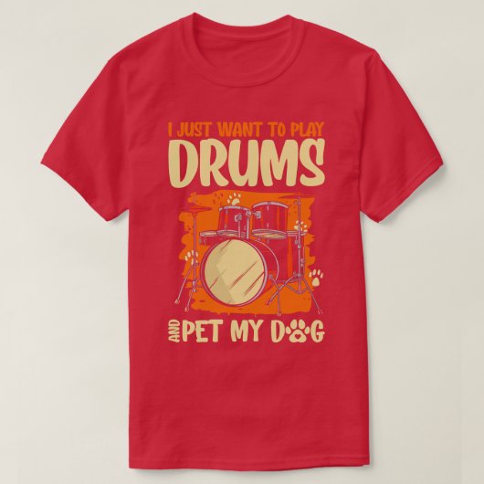 Ik wil alleen drums spelen en mijn hond drummer dd t-shirt (Design voorkant)
