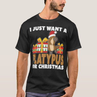 Ik wil alleen een Platypus voor Kerstmis. T-shirt