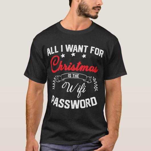 Ik wil alleen het WiFi-wachtwoord T-shirt (Voorkant)