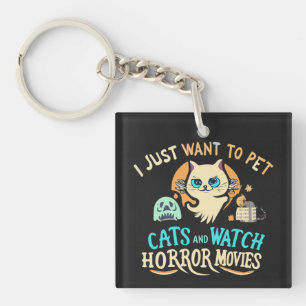 Ik wil alleen katten eten en horrorfilms bekijken sleutelhanger