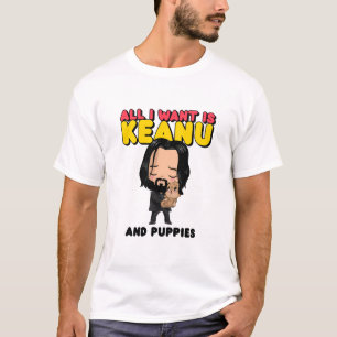 Ik wil alleen Keanu en puppies T-shirt