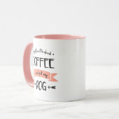 Ik wil alleen koffie Drinken en mijn hond pakken Mok (Voorkant links)