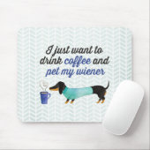 Ik wil alleen koffie drinken en mijn vrouw (blauw) muismat (Met muis)