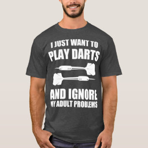 Ik wil alleen kunst spelen en mijn volwassen prob t-shirt
