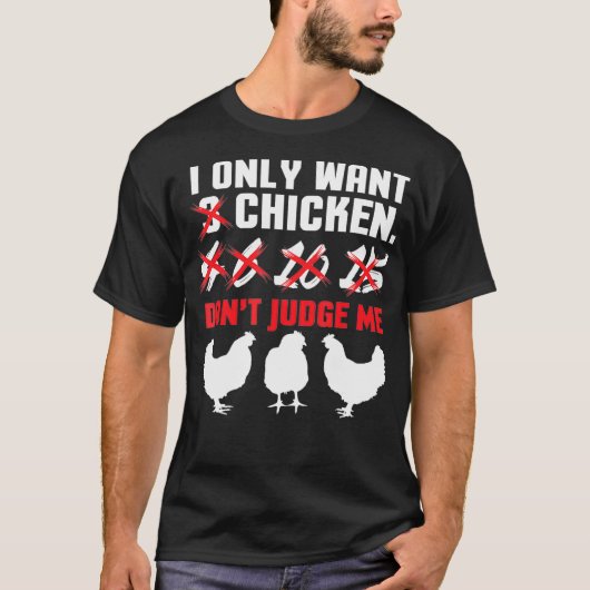 Ik wil alleen maar 3 kippen Funny Chicken Farmer d T-shirt (Voorkant)