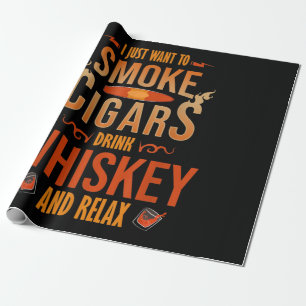 Ik wil alleen maar Cigars Drink Whiskey Relax roke Cadeaupapier