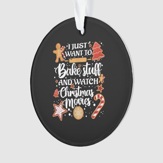 Ik wil alleen maar dingetjes bakken en kerstfilms  ornament (voorkant)