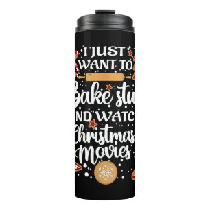 Ik wil alleen maar dingetjes bakken en kerstfilms thermosbeker