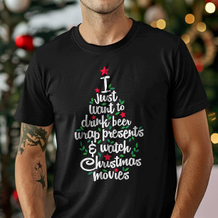 Ik wil alleen maar Drinken om kerstfilms te kijken T-shirt