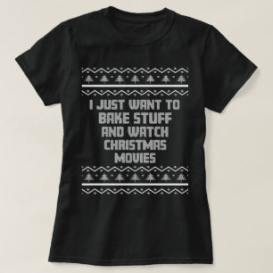 Ik wil alleen maar een beetje lelijke kerstkeuken  t-shirt