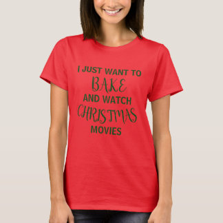 'Ik wil alleen maar een kerstT-shirt bakken' T-shirt